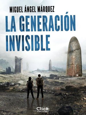 cover image of La generación invisible